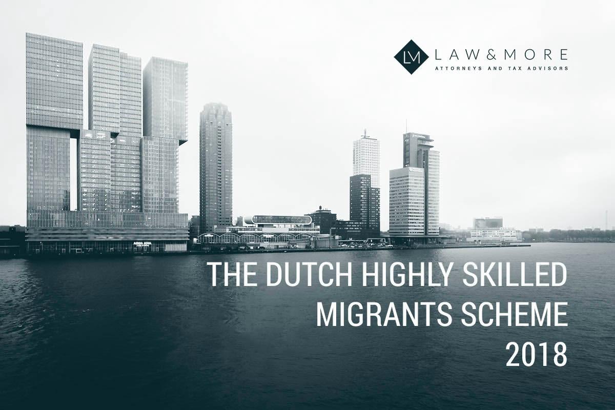 The Dutch Highly Skilled Migrants Scheme 2018