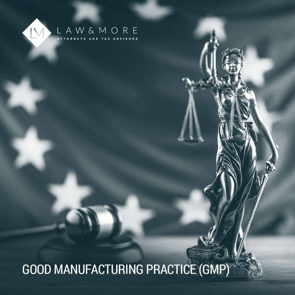 Good Manufacturing Practice (GMP)