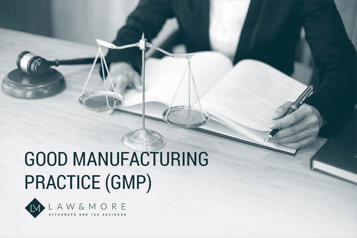 Good Manufacturing Practice (GMP)