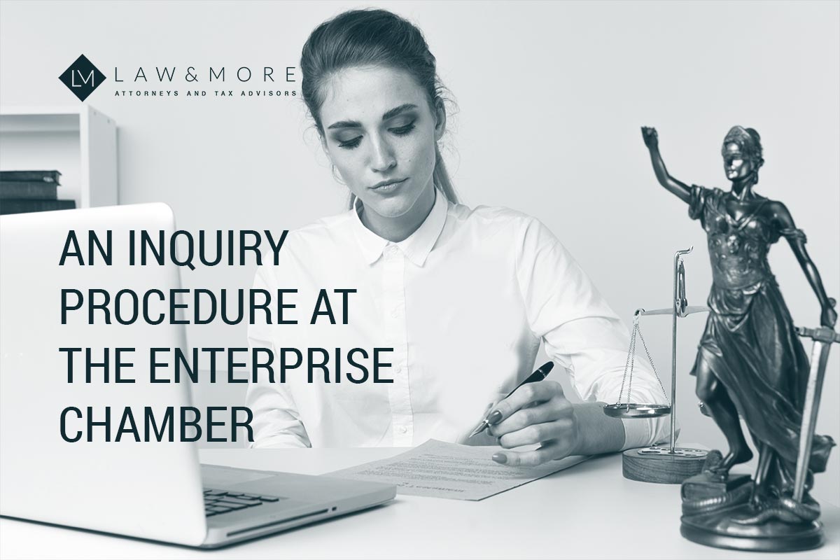 An inquiry procedure at the Enterprise Chamber
