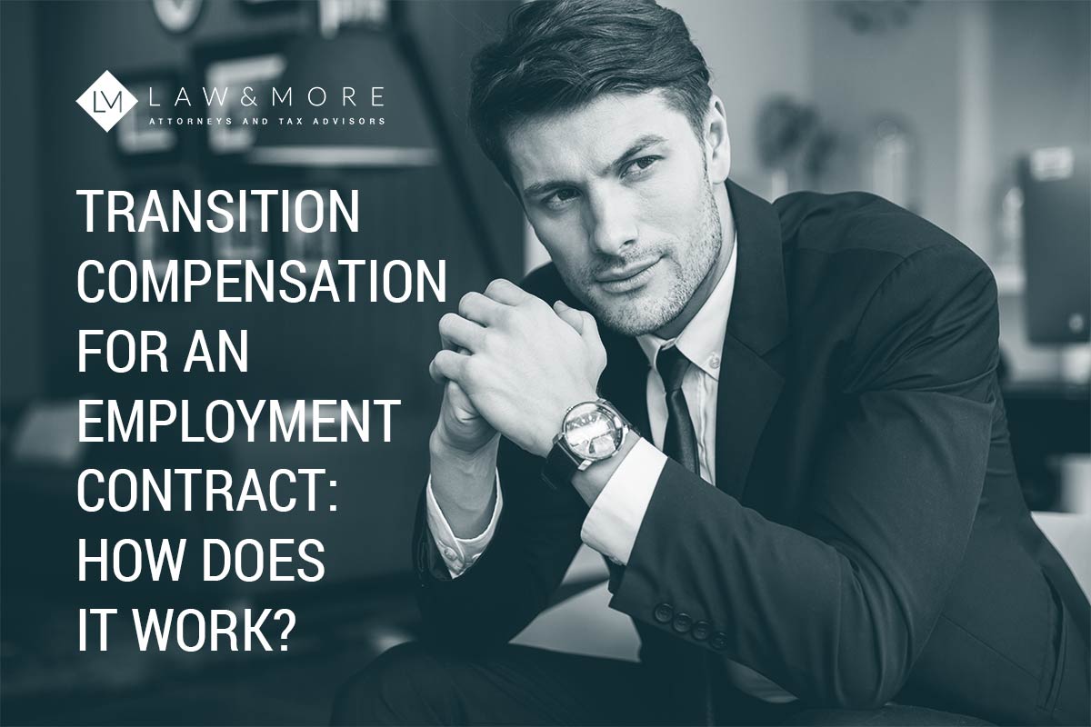 Transition compensation for an employment contract: How does it work?